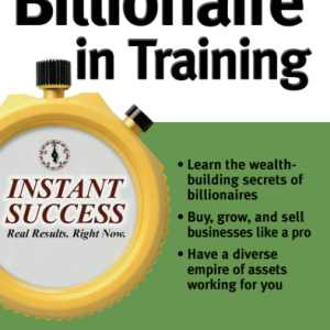 Billionaire in training